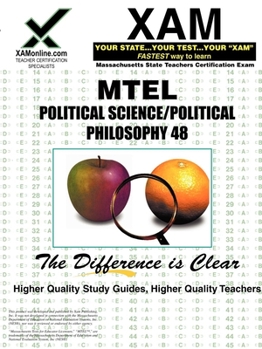 Paperback MTEL Political Science/Political Philosophy 48 Teacher Certification Test Prep Study Guide (XAM MTEL) Book