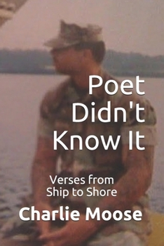 Paperback Poet Didn't Know It: Verses from Ship to Shore Book