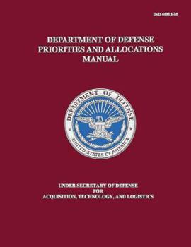 Paperback Department of Defense Priorities and Allocations Manual (DoD 4400.1-M) Book
