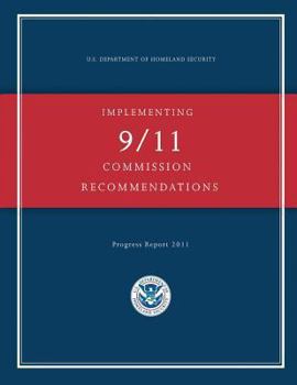 Paperback Implementing 9/11 Commission Recommendations Book