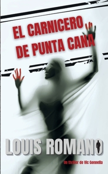 Paperback El Carnicero de Punta Cana [Spanish] Book