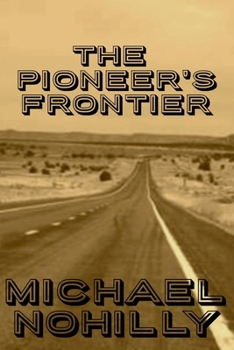Paperback The Pioneer's Frontier Book