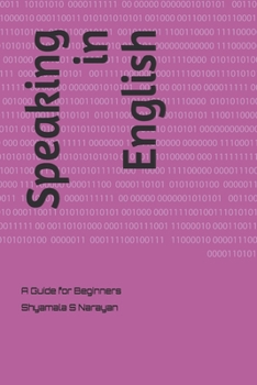 Paperback Speaking in English: A Guide for Beginners Book