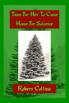 Paperback Time For Her To Come Home For Solstice Book