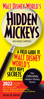 Paperback Walt Disney World's Hidden Mickeys and Hidden Surprises: A Field Guide to Walt Disney World's Best Kept Secrets Book