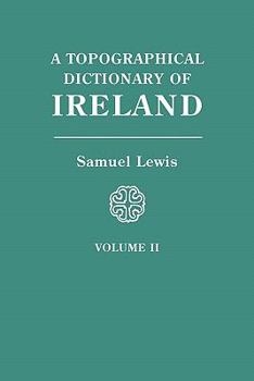 Paperback Topographical Dictionary of Ireland. in Two Volumes. Volume II Book