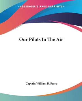 Paperback Our Pilots In The Air Book