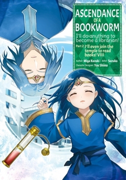 Paperback Ascendance of a Bookworm (Manga) Part 2 Volume 8 Book