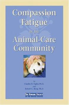Hardcover Compassion Fatigue in the Animal-Care Community Book