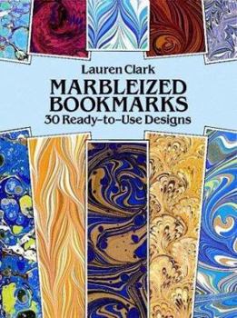 Paperback Marbleized Bookmarks: 30 Ready-To-Use Designs Book