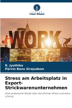 Paperback Stress am Arbeitsplatz in Export-Strickwarenunternehmen [German] Book