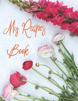 Paperback My Recipes Journal: Family Recipes Journal (6) Book