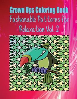 Paperback Grown Ups Coloring Book Fashionable Patterns for Relaxation Vol. 2 Mandalas Book