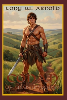 Paperback Conan of Green Gables: and Other Fracked Fictions Book