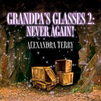 Paperback Grandpa's Glasses 2: Never Again! Book