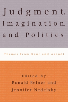 Paperback Judgment, Imagination, and Politics: Themes from Kant and Arendt Book