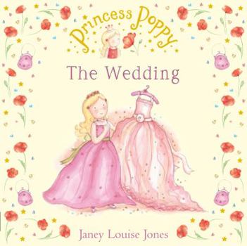 The Wedding - Book  of the Princess Poppy