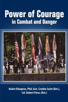 Paperback Power of Courage in Combat and Danger Book