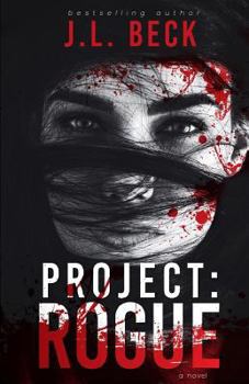 Rogue - Book #2 of the Project Series