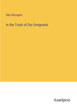 Paperback In the Track of Our Emigrants Book