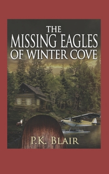 Paperback The Missing Eagles of Winter Cove Book