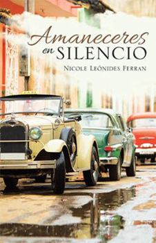 Hardcover Amaneceres En Silencio [Spanish] Book