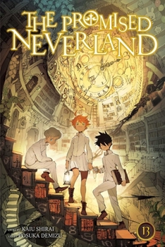 The Promised Neverland, Vol. 13 - Book #13 of the  [Yakusoku no Neverland]