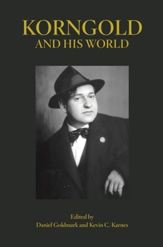 Paperback Korngold and His World Book