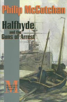 Paperback Halfhyde and the Guns of Arrest Book