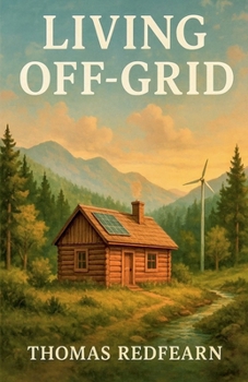 Paperback Living Off Grid Book