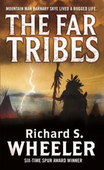 The Far Tribes - Book #3 of the Skye's West