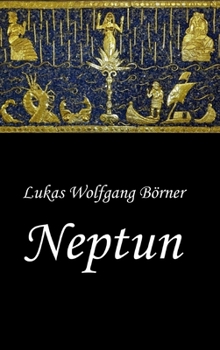 Hardcover Neptun - Das verbotene Epos der Sumerer [German] Book