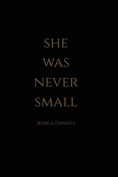 Paperback She Was Never Small Book