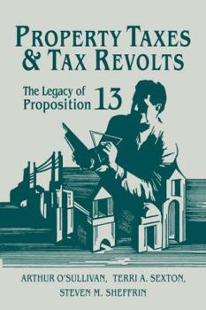 Paperback Property Taxes and Tax Revolts: The Legacy of Proposition 13 Book