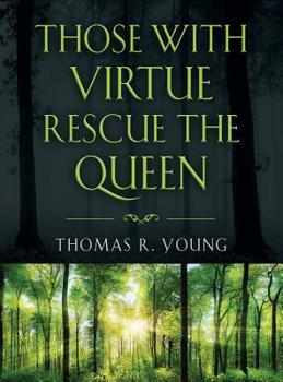 Hardcover Those With Virtue Rescue The Queen Book