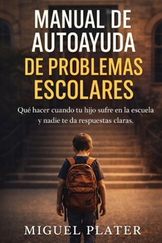 Paperback Manual de Autoayuda de Problemas Escolares [Spanish] Book