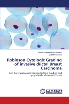 Paperback Robinson Cytologic Grading of invasive ductal Breast Carcinoma Book