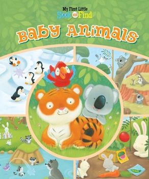 Library Binding Baby Animals: My First Little Seek and Find Book