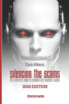 Silencing the Scams: The creative's guide to avoiding AI's smartest scams