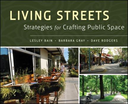 Hardcover Living Streets: Strategies for Crafting Public Space Book
