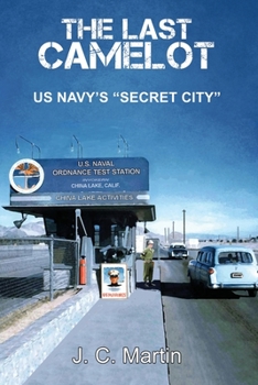 Paperback The Last Camelot: US Navy's "Secret City" Book