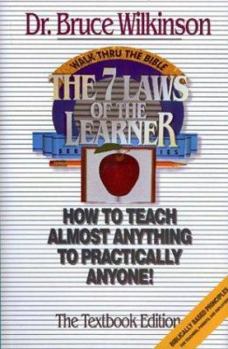 Hardcover The Seven Laws of the Learner: How to Teach Almost Anything to Practically Anyone Book