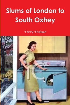 Paperback Slums of London to South Oxhey Book