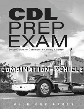 CDL Prep Exam: Combination Vehicle