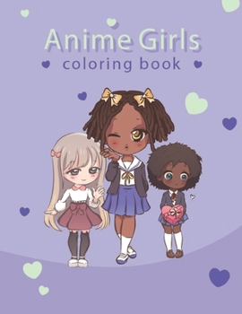 Anime Coloring Book: A Beautiful Japanese Anime Coloring book for teens and young adults and All Fans With A Wonder Drawings & Designs, ove