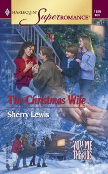 Mass Market Paperback The Christmas Wife You, Me & the Kids Book