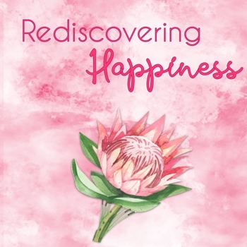 Paperback Rediscovering Happiness Journal Book