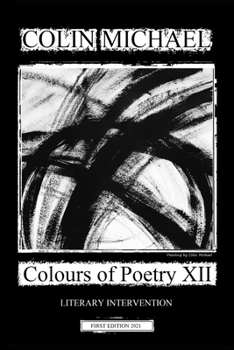 Paperback Colours of Poetry XII: Is it black and white Book