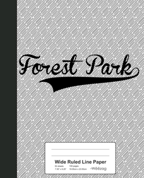 Paperback Wide Ruled Line Paper: FOREST PARK Notebook Book