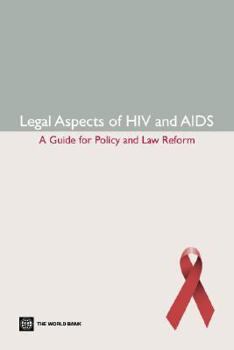 Paperback Legal Aspects of Hiv/AIDS: A Guide for Policy and Law Reform Book